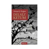 Dilsiz Ketum - Ahmet Şerif Doğan