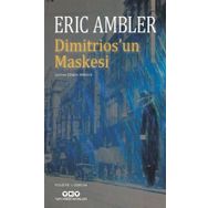 Dimitrios'un Maskesi - Eric Ambler