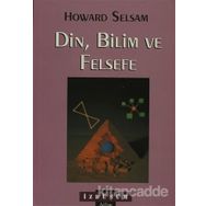 Din, Bilim ve Felsefe - Howard Selsam
