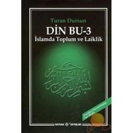 DIN BU 3 İSLAMDA TOPLUM VE LAIKLIK - TURAN DURSUN