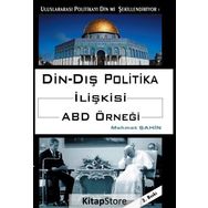 DIN- DIŞ POLITIKA İLİŞKİSİ ABD ÖRNEĞİ - MEHMET ŞAHİN
