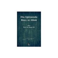 Din Eğitiminde Birey ve Ahlak Kriter Yayınları
