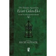 Din Felsefesi Açısından Eş’ari Gelen-ek-i Klasik Ve Çağdaş Metinler Seçkisi 5 - Recep Alpyağıl