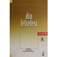 Din Felsefesi El Kitabı - Recep Kılıç Mehmet Sait Reçher