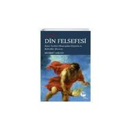 Din Felsefesi - Mehmet Akkaya