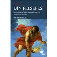 Din Felsefesi - Mehmet Akkaya