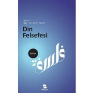 Din Felsefesi Yazıları - Latif Tokat