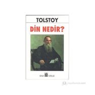 DIN NEDIR - LEV NIKOLAYEVIÇ TOLSTOY