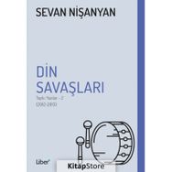 Din Savaşları - Toplu Yazılar 2 - Sevan Nişanyan