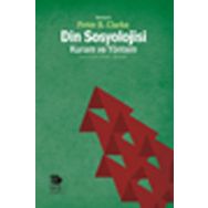 DIN SOSYOLOJISI KURAM VE YÖNTEM - PETER B. CLARKE