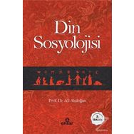 Din Sosyolojisi - Prof. Dr. Ali Akdoğan