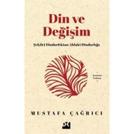 Din ve Değişim - Mustafa Çağrıcı