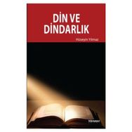 Din ve Dindarlık - av m huseyin yilmaz