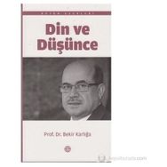 DIN VE DÜŞÜNCE - BEKIR KARLIGA