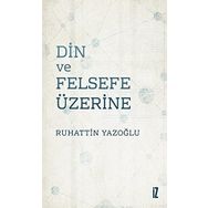 Din ve Felsefe Üzerine İz yayıncılık