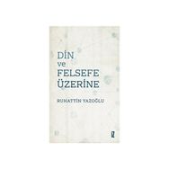 Din ve Felsefe Üzerine İz yayıncılık
