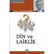 DIN VE LAIKLIK - ALI FUAD BAŞGİL