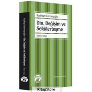 DIN VE SEKÜLERLEŞME - RAMAZAN ALTINTAŞ