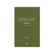 Dindarliğin Siyaseti - Saba Mahmood