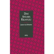 Dini Anlama Kılavuzu - Şaban Ali Düzgün