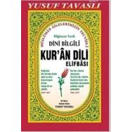 DINI BILGILI KUR'AN DILI ELIFBASI (D06) BILGISAYAR YAZILI - YUSUF TAVASLI