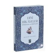 Dini Hikayeler Öyküler ve Öğütler - Ragıp Güzel