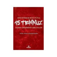 Dini İstismar Boyutuyla 15 Temmuz - Darbe Girişiminin Arka Planı - Hülya Terzioğlu