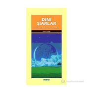 DINI ŞİARLAR İBADETLERİN TOPLUMSAL YAŞAMA ETKILERI - HASAN TURABI