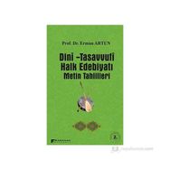 DINI - TASAVVUFI HALK EDEBİYATI METIN TAHLILLERI - ERMAN ARTUN