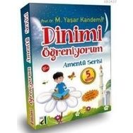 DINIMI ÖĞRENIYORUM (5 KITAP TAKIM - AMENTÜ SERISI) - MEHMET YAŞAR KANDEMIR