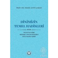 Dinimizin Temel Hadisleri - Prof. Dr. İsmail Lütfi Çakannları