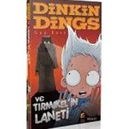 DINKIN DINGS VE TIRMIKELİN LANETI - GUY BASS
