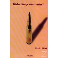 DINLER KAVGA ARACI MIDIR? - NECDET TUNA