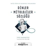 Dinler Mitolojiler Sözlüğü 1 - Yves Bonnefoy