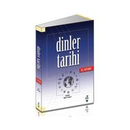 Dinler Tarihi El Kitabı - Baki Adam Ahmet Güç Ali İhsan Yitik Ahmet Hikmet Eroğlu Durmuş Arık Bekir Zakir Çoban Mehmet Alıcı Talip Ayar