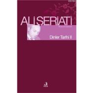 DINLER TARIHI II - ALI ŞERİATİ