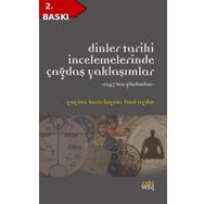 Dinler Tarihi İncelemelerinde Çağdaş Yaklaşımlar - Fuat Aydın