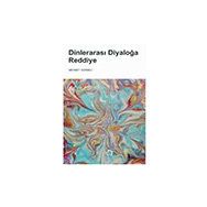 Dinlerarası Diyaloğa Reddiye - Mehmet Sürmeli