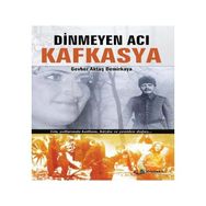 DINMEYEN ACI KAFKASYA - GEVHER AKTAŞ DEMIRKAYA