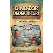 Dinozor Dedektifleri - Jurassic Sahili - Stephanie Baudet