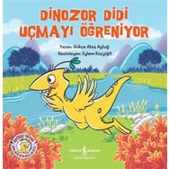 Dinozor Didi Uçmayı Öğreniyor - Gökçe Ateş Aytuğ