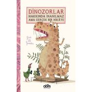 Dinozorlar Hakkında İnanılmaz Ama Gerçek Bir Hikaye - Guido Van Genetchen