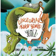 Dinozorlar Kuru Yemiş Yemez Timaş Çocuk