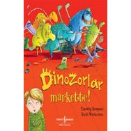 Dinozorlar Markette! - Timothy Knapman