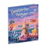 Dinozorlar Yaşıyor Mu - Merve Yılmaz Erdoğan