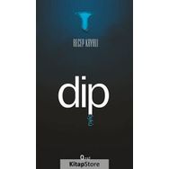 Dip - Recep Kayalı