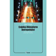 Dipnot Yayınları Çağdaş Dünyaların Antropolojisi