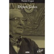 Dipten Gelen - Nermi Uygur