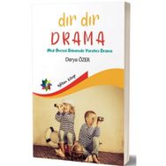 Dır Dır Drama - Okul Öncesi Dönemde Yaratıcı Drama - Derya Özer Yaman