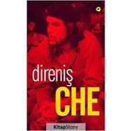 Direniş Che - Ernesto Che Guevara